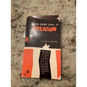 None Dare Call It Treason by John A. Stormer, 1964 Vintage PB, Non-Fiction